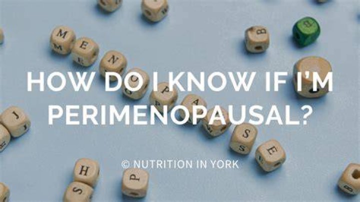 How do I know Im perimenopausal