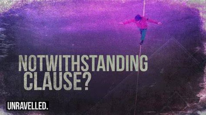 What can the notwithstanding clause be used for
