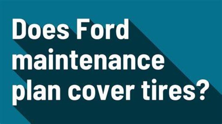 What does the Ford maintenance plan cover