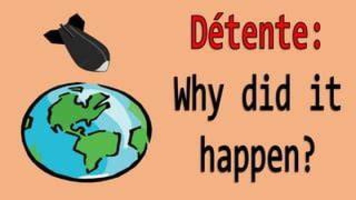 What is detente and why did it occur